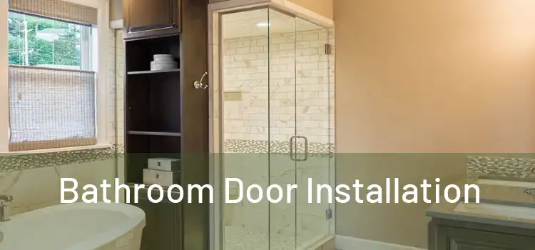 Bathroom Door Installation