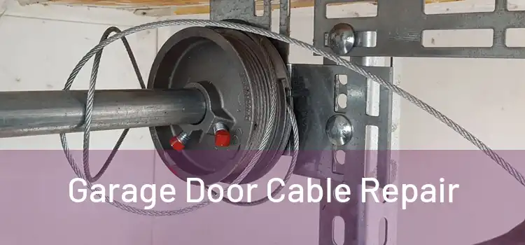  Garage Door Cable Repair 